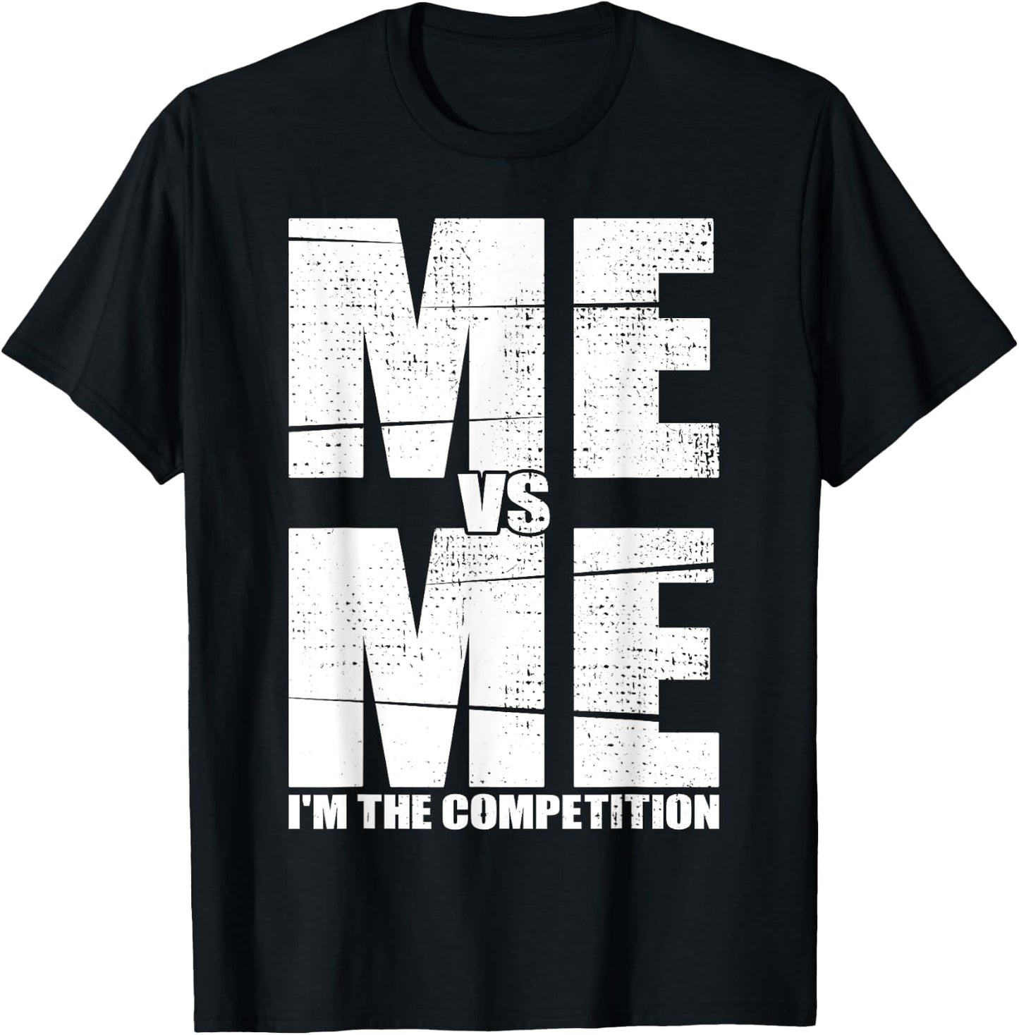 Me vs Me I'm The Competition Mindset Business Owner T-Shirt - T-Shirt | Black