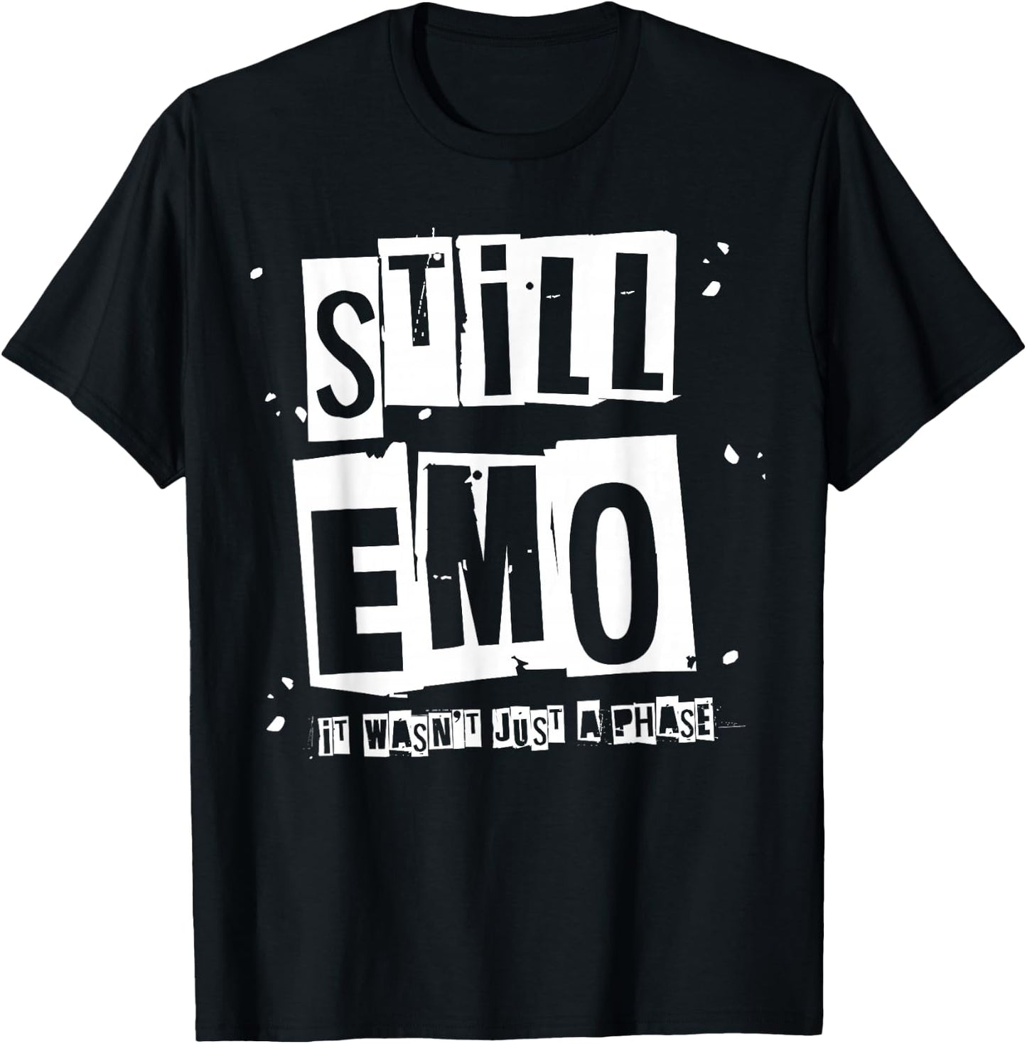 Still Emo It Wasn't Just A Phase Funny Emo Phase Punk T-Shirt - T-Shirt | Black