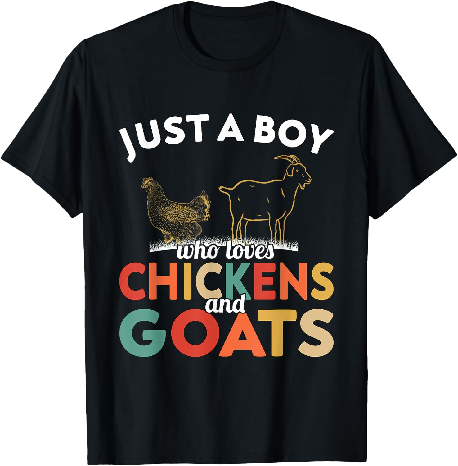 Goat - Just a Boy who loves Chickens and Goats T-Shirt - T-Shirt | Black