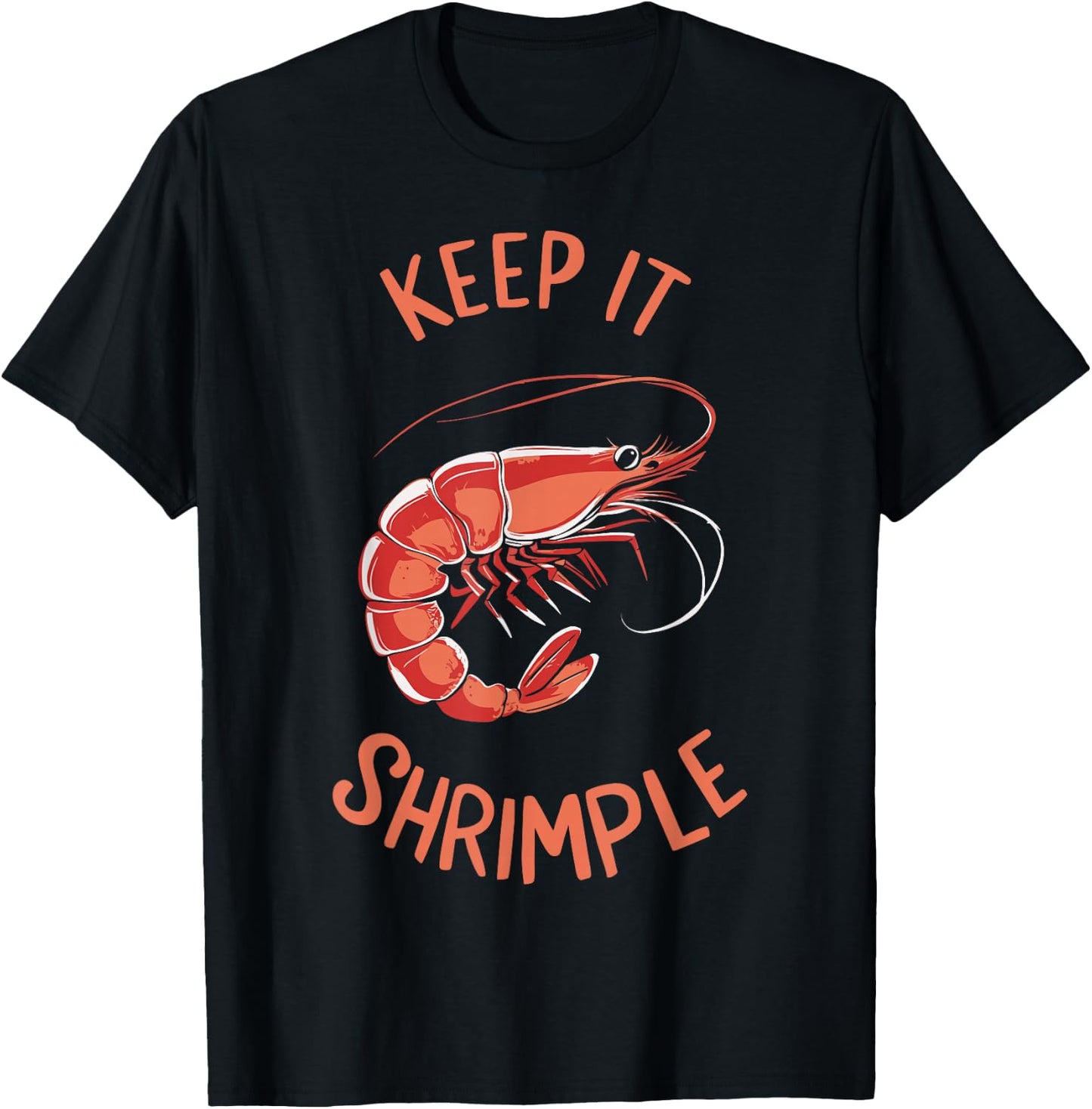 Keep It Shrimple T-Shirt - T-Shirt | Black