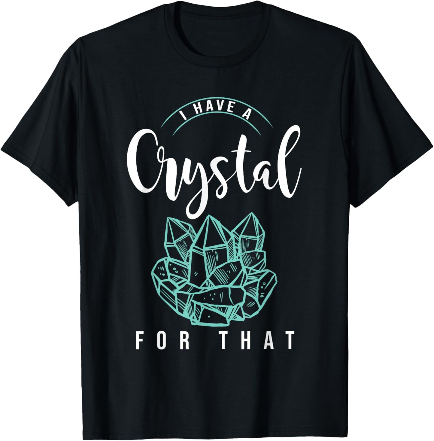 I Have A Crystal For That Namaste Chakra | Yoga & Spiritual T-Shirt - T-Shirt | Black