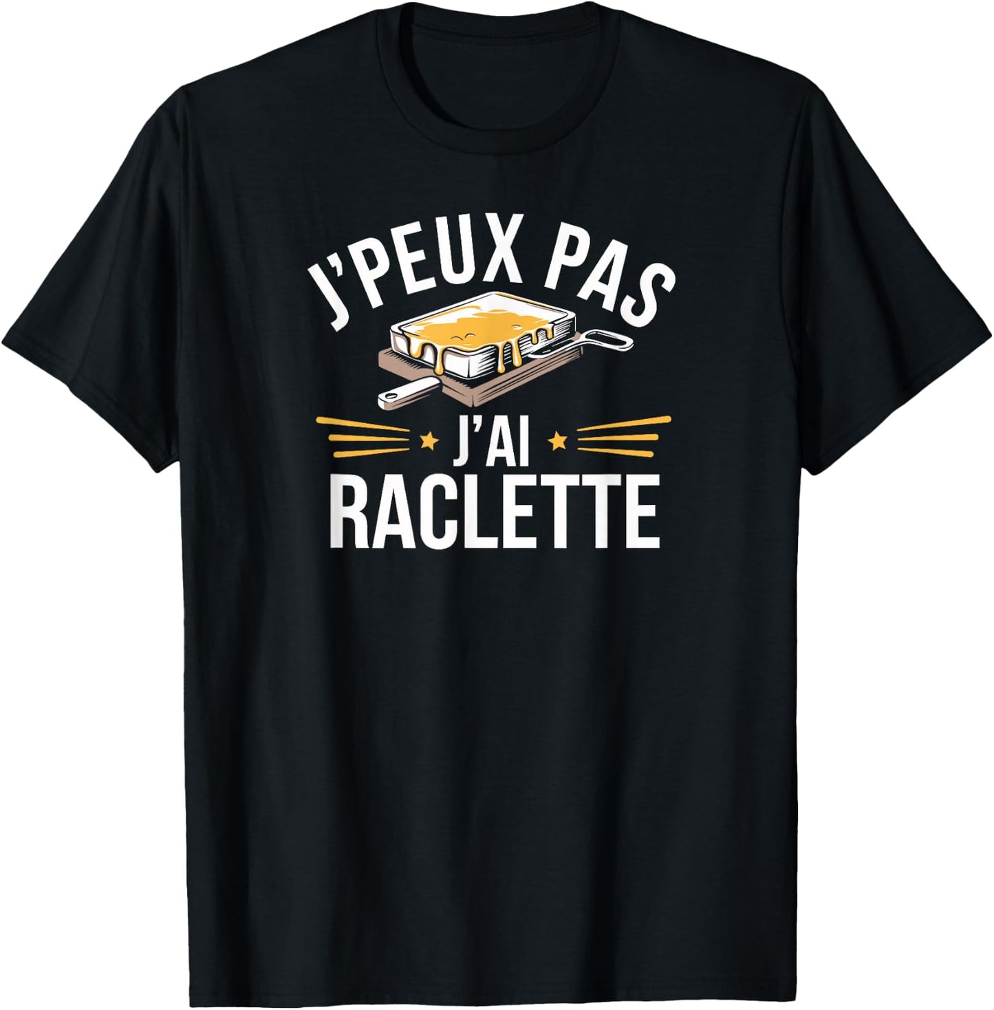 I Can't Have Raclette , Black, S T-Shirt - T-Shirt | Black