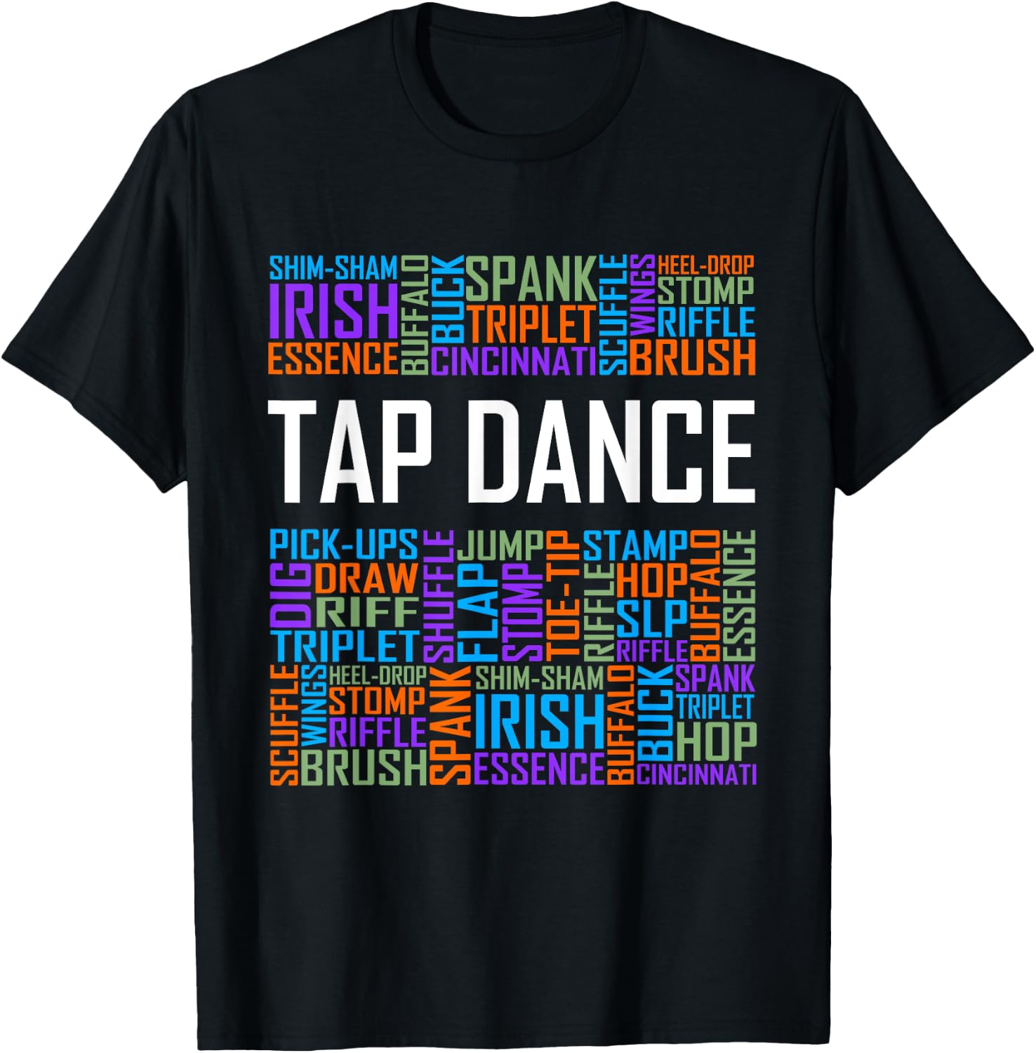 Tap Dance Words Lover Gift Tap Dancer Gifts Dancing Teacher T-Shirt - T-Shirt | Black