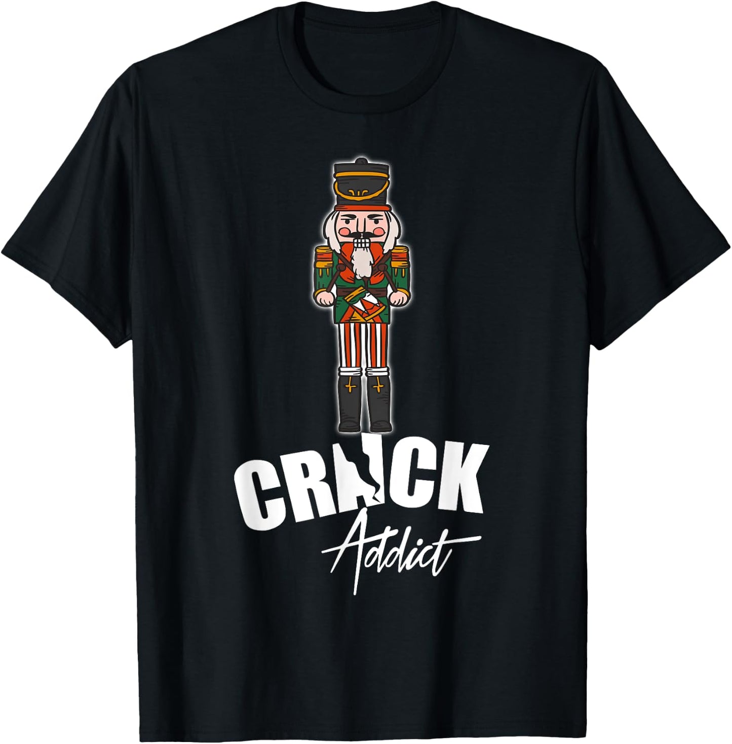 Nutcracker Crack Addict Funny Christmas Dirty Joke Gag Gift T-Shirt - T-Shirt | Black