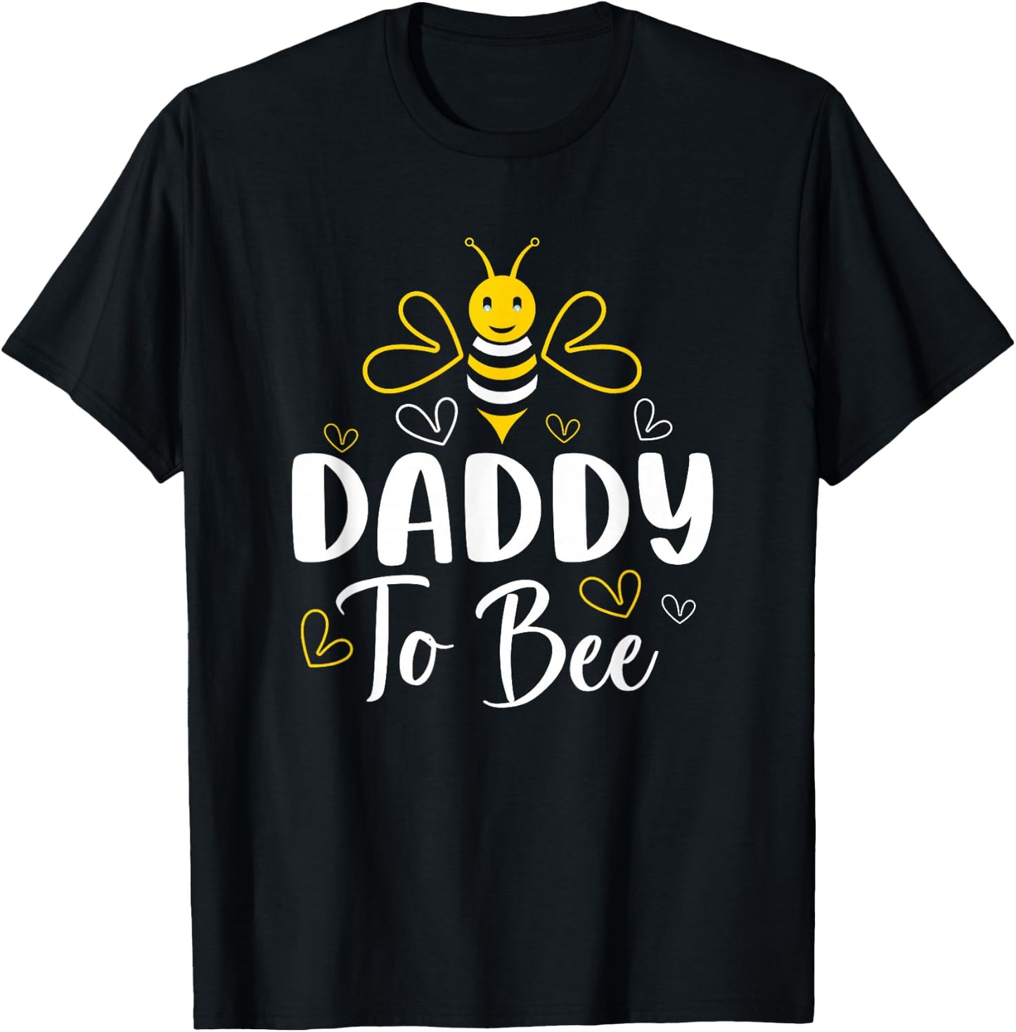 Daddy to Bee Pregnancy Announcement Baby Shower Daddy T-Shirt - T-Shirt | Black