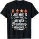 I Just Want To Bake Stuff And Watch Christmas Movies T-Shirt - T-Shirt | Black