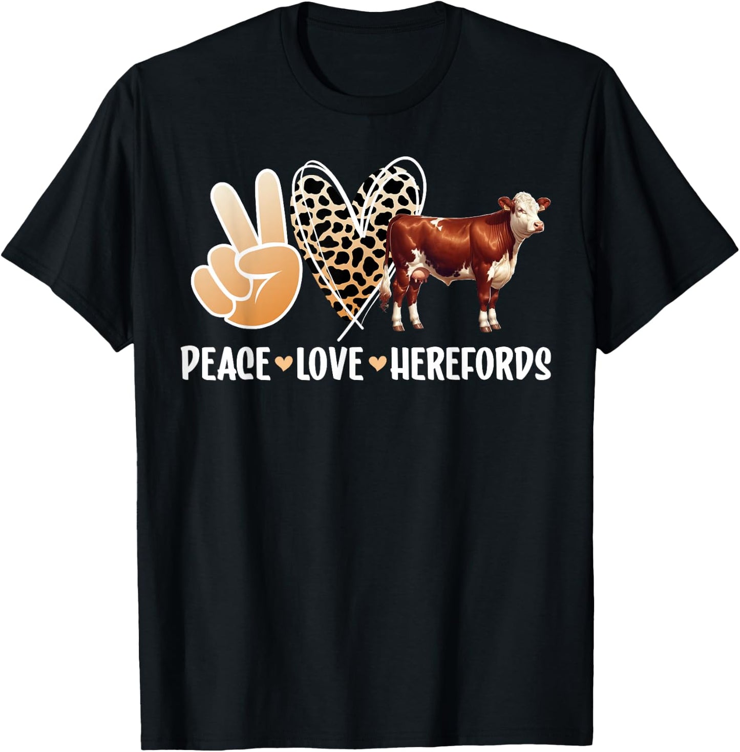 Peace Love Hereford Cow Lover Hereford Cow Girl T-Shirt - T-Shirt | Black