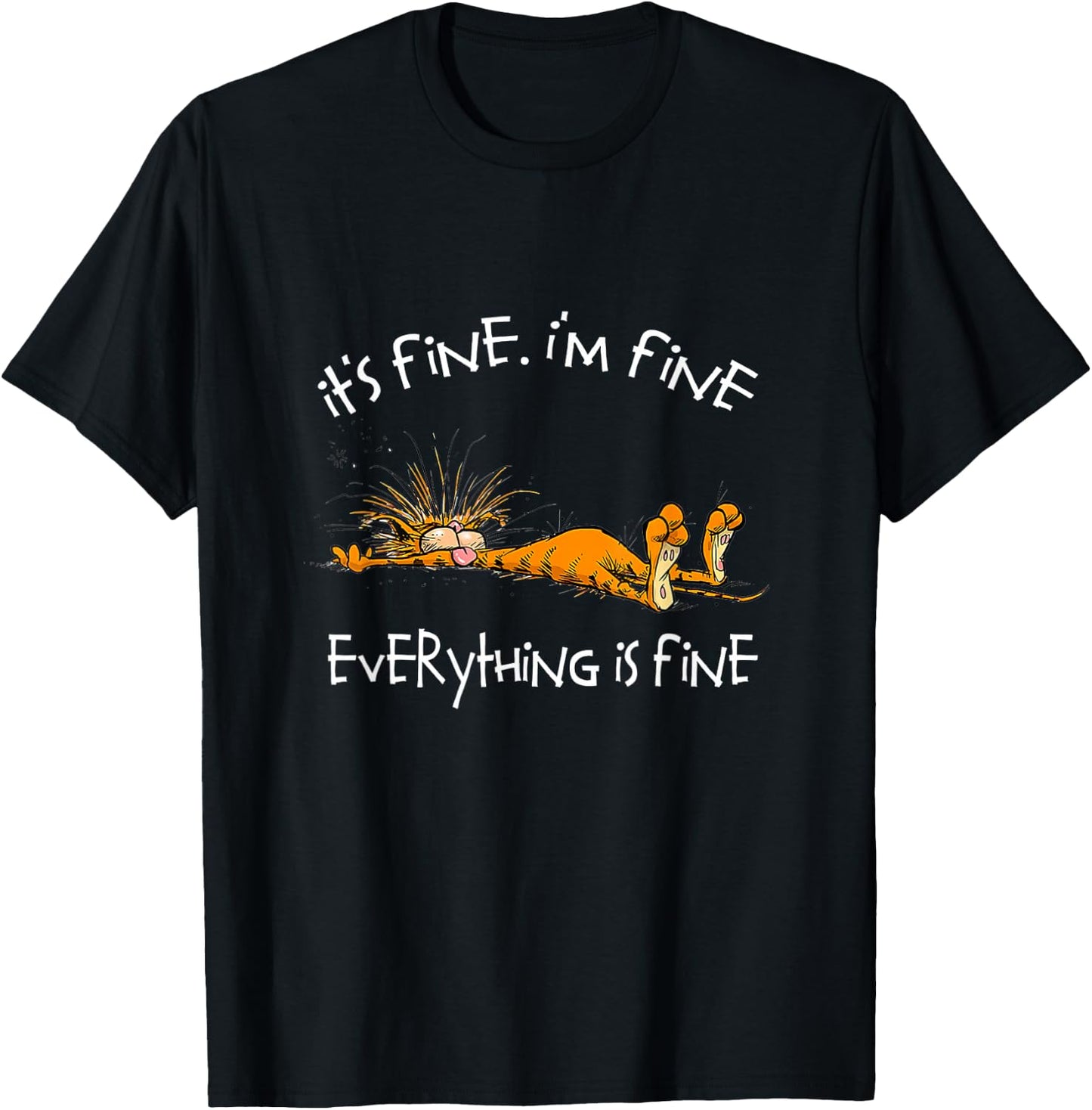It's Fine I'm Fine Everything is Fine Funny Cat Lover T-Shirt - T-Shirt | Black
