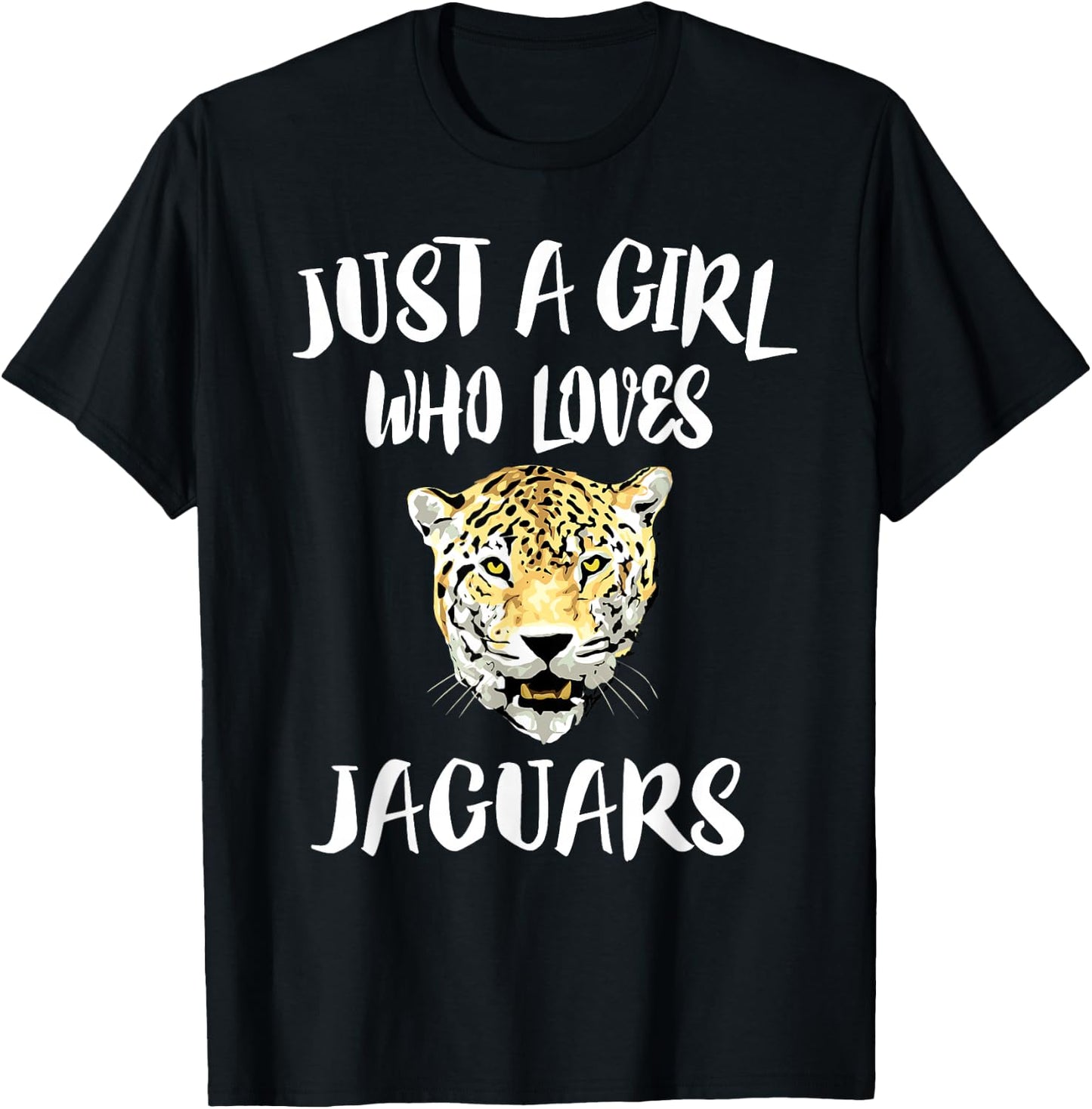 Just A Girl Who Loves Jaguars Animal Gift T-Shirt - T-Shirt | Black