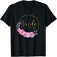 Bride to be Junggesellenabschied Hochzeit rosa Blumen T-Shirt - T-Shirt | Black