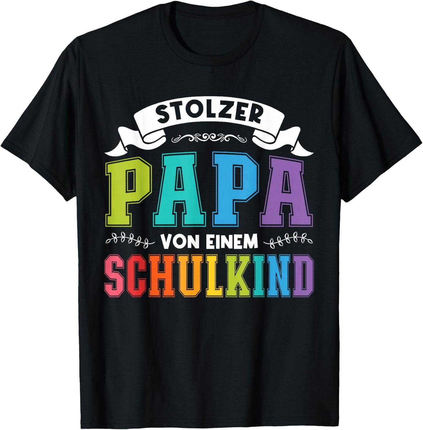 stolzer Papa von einem Schulkind Schulanfang T-Shirt - T-Shirt | Black