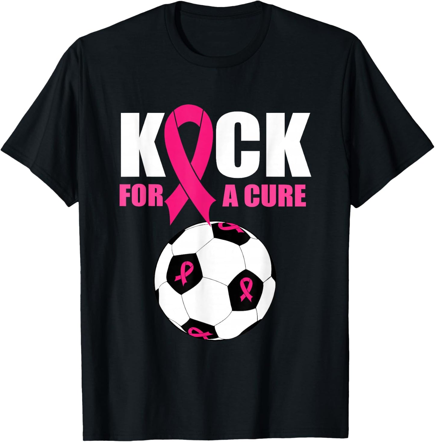 Kick For a Cure Soccer Breast Cancer Awareness Pink Ribbon T-Shirt - T-Shirt | Black