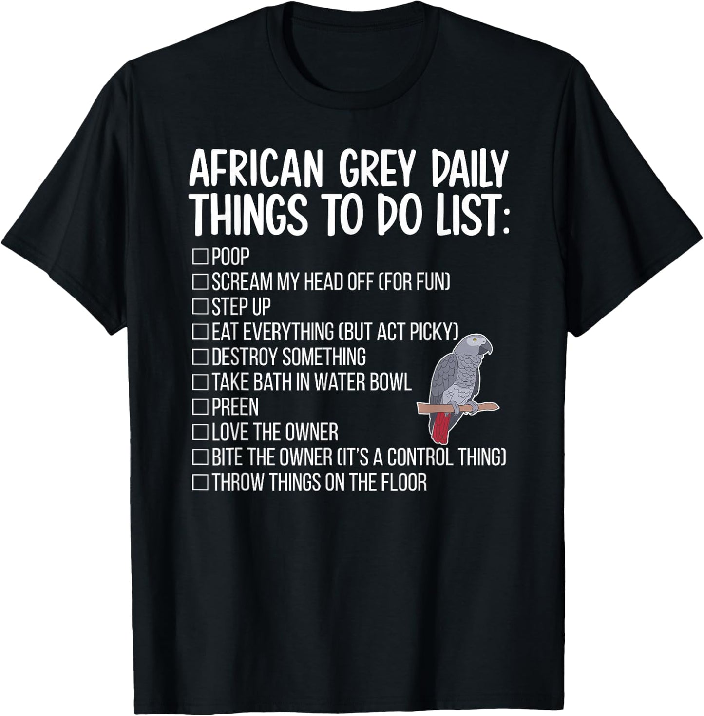 To Do List African Grey Parrot Owner African Grey Lover T-Shirt - T-Shirt | Black