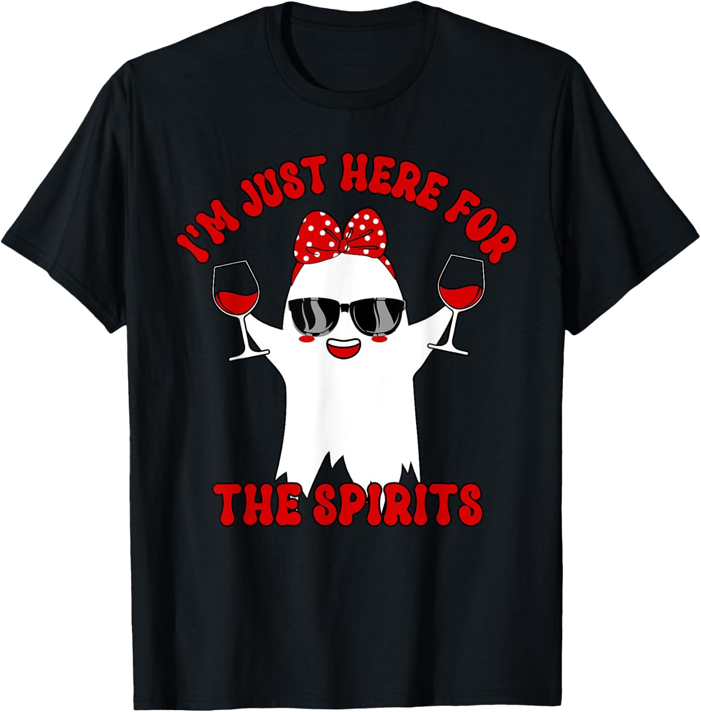 I'm Just Here For Spirits Ghost Wine Halloween Couple Women T-Shirt - T-Shirt | Black