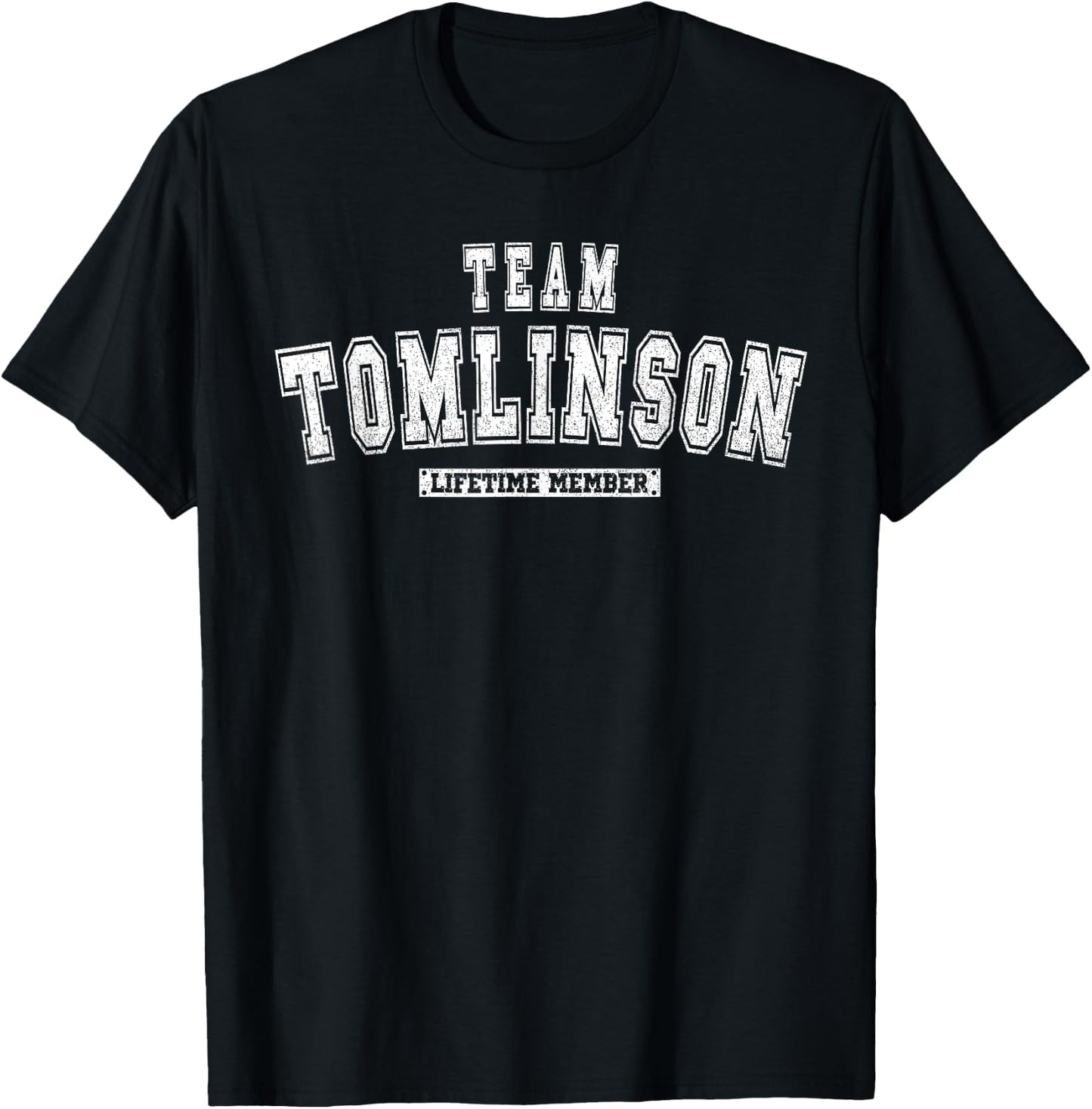Team Tomlinson Lifetime Member Family Last Name T-Shirt - T-Shirt | Black
