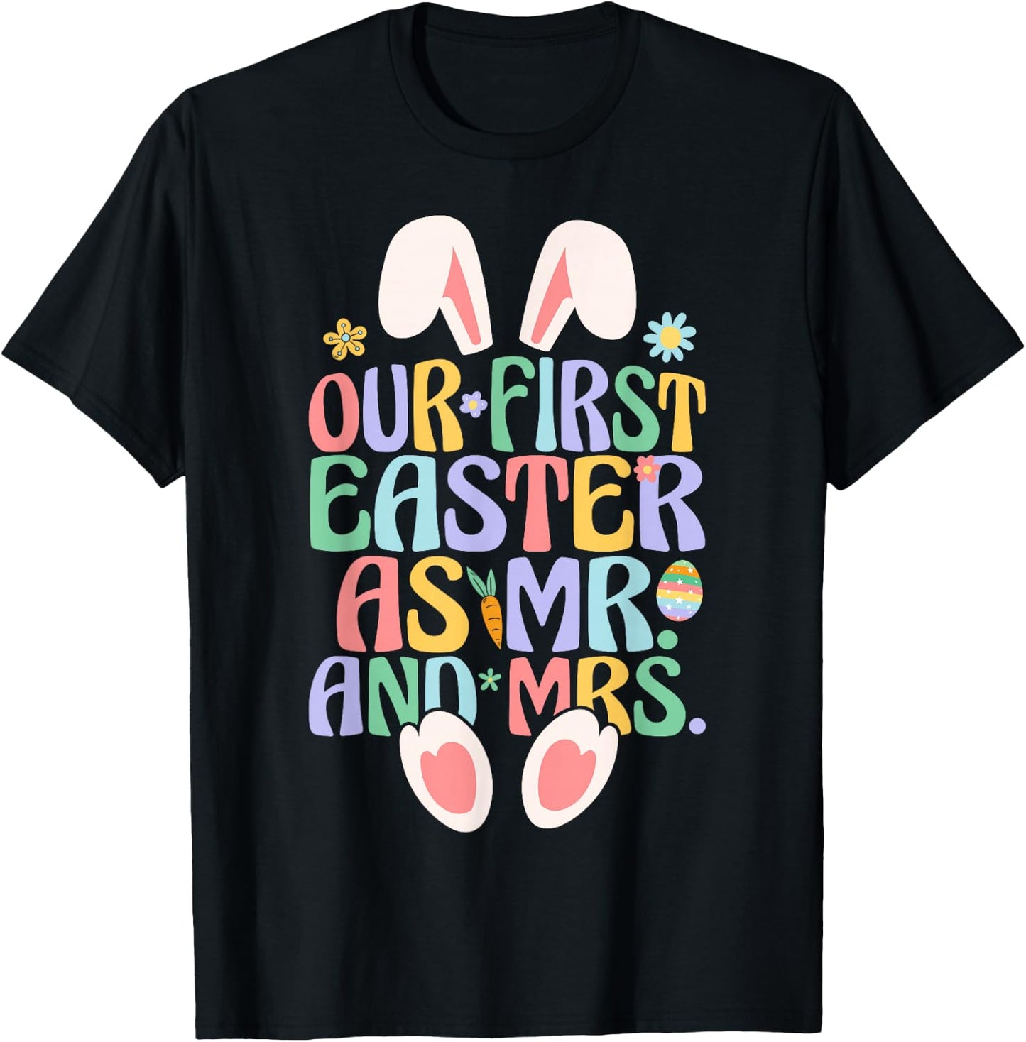 Our First Easter As Mr & Mrs Couple Husband Wife Easter Day T-Shirt - T-Shirt | Black