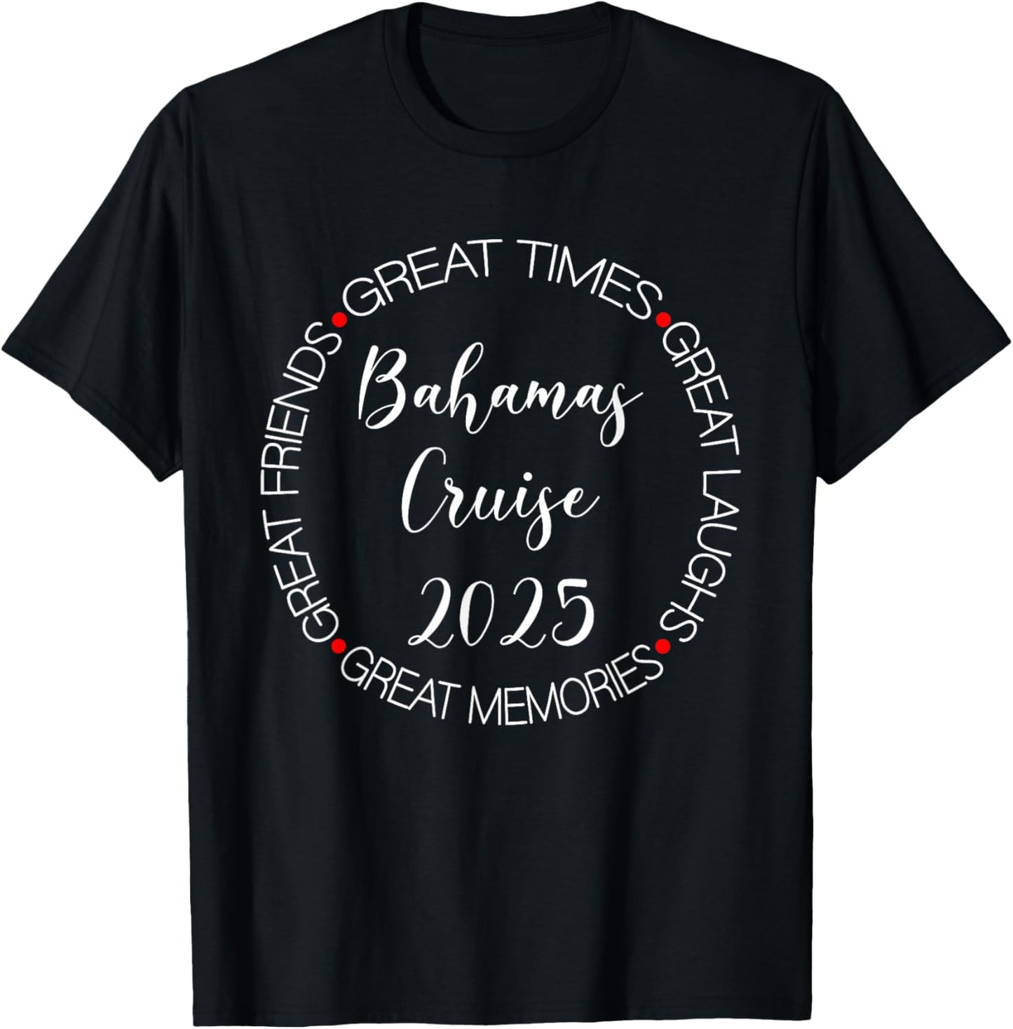 Bahamas Cruise 2025 Vacation Trip Matching Family Group T-Shirt - T-Shirt | Black