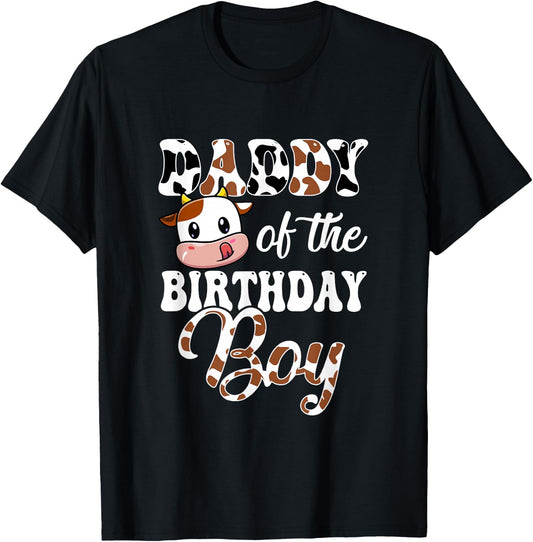 Daddy Of The Birthday Boy Cow Farm 1St Birthday Boy T-Shirt - T-Shirt | Black