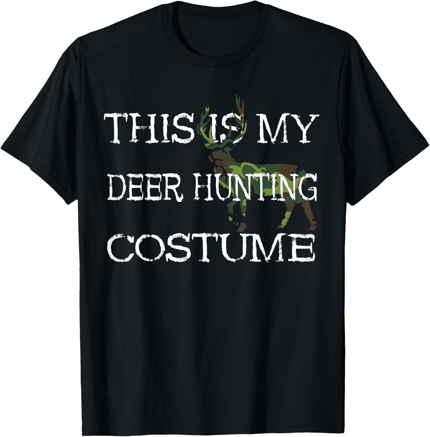 Deer Hunter Costume Hunting Season Fancy Dress Deer Hunting T-Shirt - T-Shirt | Black