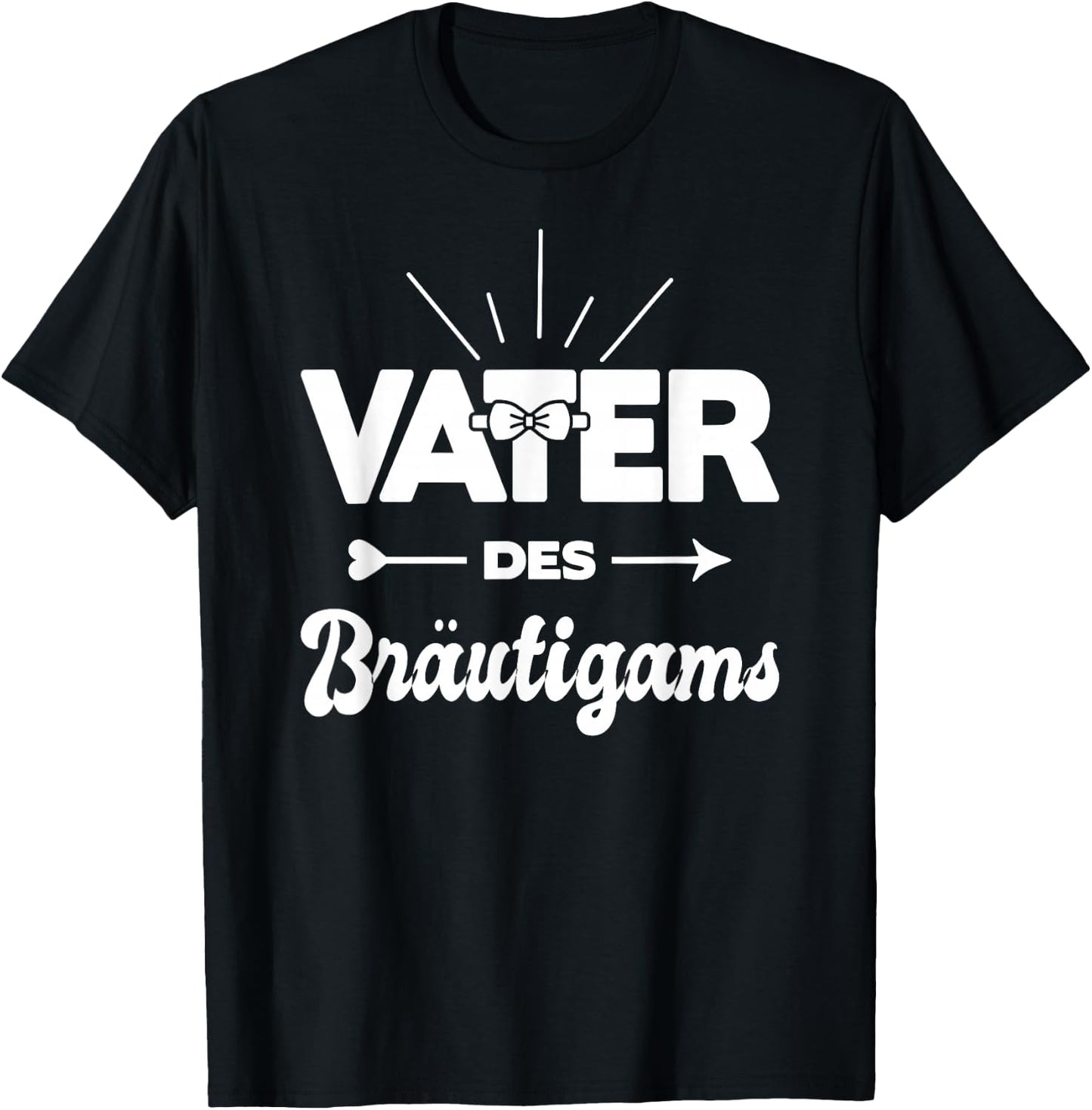 Vater Des Bräutigams Hochzeit Heirat Kostüm Polterabend T-Shirt - T-Shirt | Black