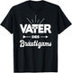 Vater Des Bräutigams Hochzeit Heirat Kostüm Polterabend T-Shirt - T-Shirt | Black
