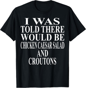 Chicken Caesar Salad Apparel | Awesome Funny Crouton Design T-Shirt - T-Shirt | Black