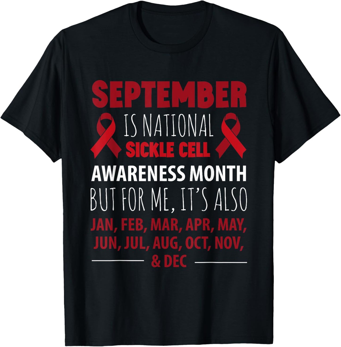 September is SICKLE CELL awareness month T-Shirt - T-Shirt | Black
