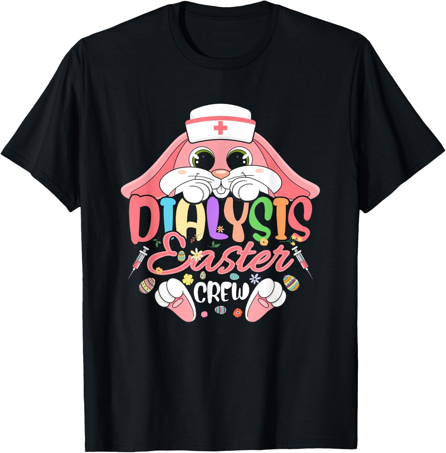 Dialysis Easter Day Nurse Crew Bunny Ears Dialysis Nurse T-Shirt - T-Shirt | Black