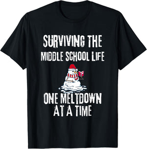 Surviving The Middle School Life One Meltdown Christmas T-Shirt - T-Shirt | Black
