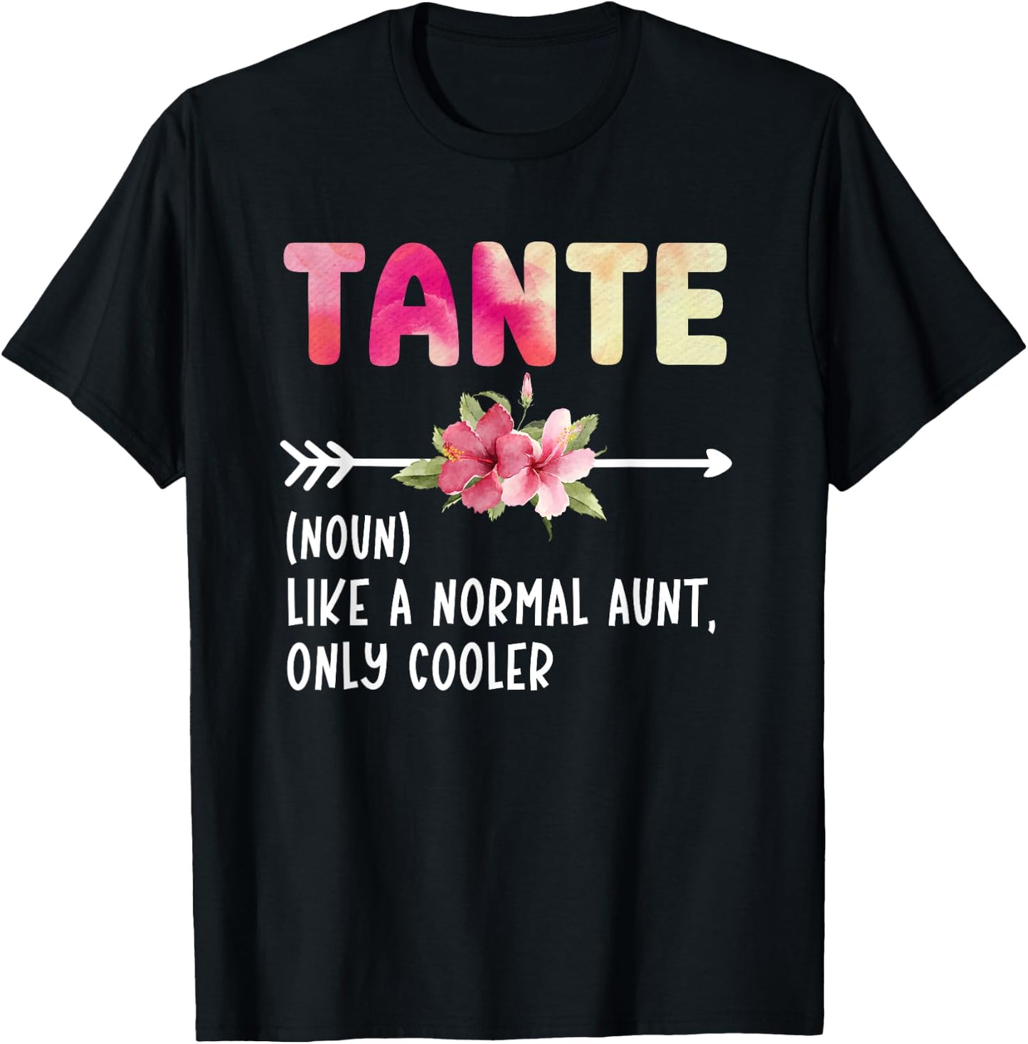 Tante Definition Tante Aunt Tante Auntie T-Shirt - T-Shirt | Black
