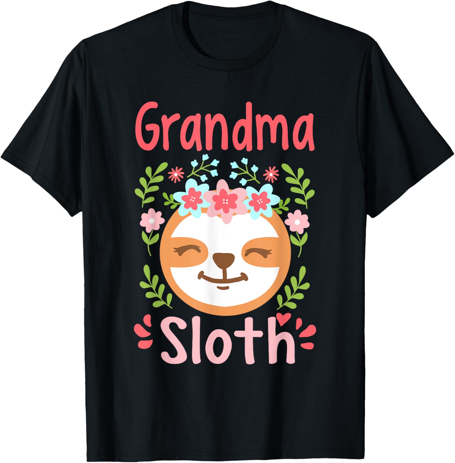 Grandma Sloth Mom Mother Mother's Day Sloth Lover T-Shirt - T-Shirt | Black