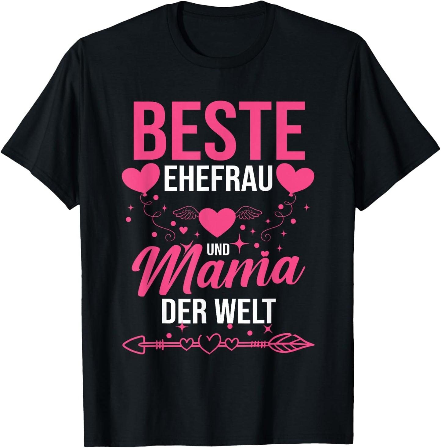 Beste Ehefrau Und Mama Der Welt T-Shirt - T-Shirt | Black