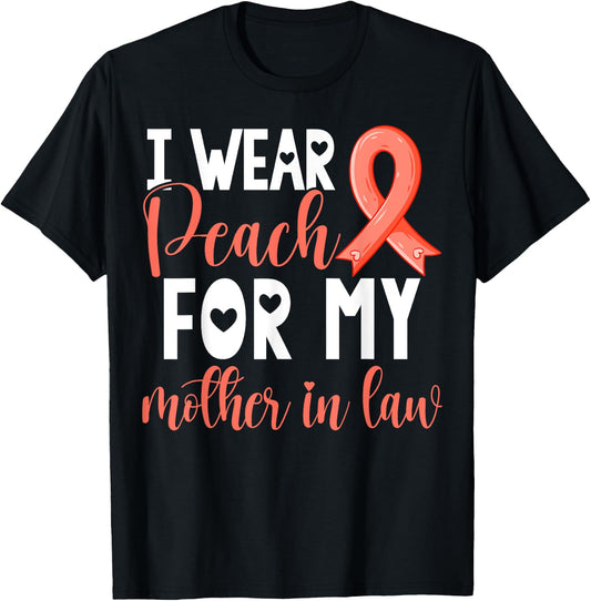 I Wear Peach For My Mother in Law Uterine Cancer Awareness T-Shirt - T-Shirt | Black