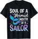 Soul Of A Mermaid Mouth Of A Sailor T-Shirt - T-Shirt | Black