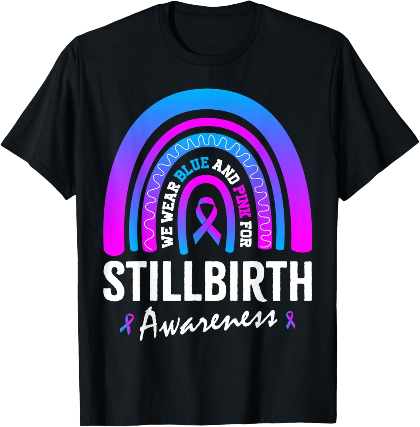In October I Wear Pink Blue for Stillbirth Awareness T-Shirt - T-Shirt | Black