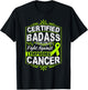 Certified Badass in the fight against Lymphoma Cancer T-Shirt - T-Shirt | Black