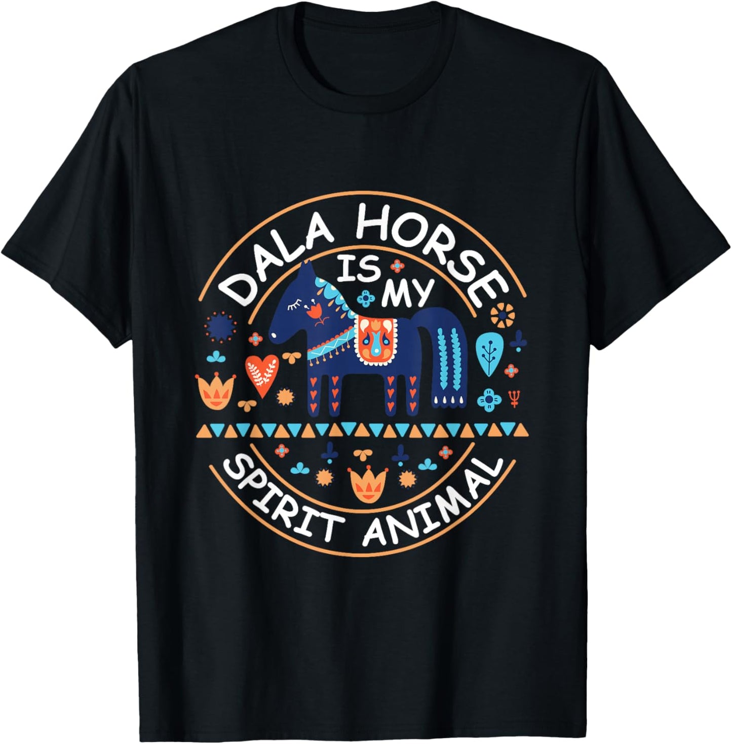 Dala Horse is my spirit animal Quote for a Dala Horse fan T-Shirt - T-Shirt | Black