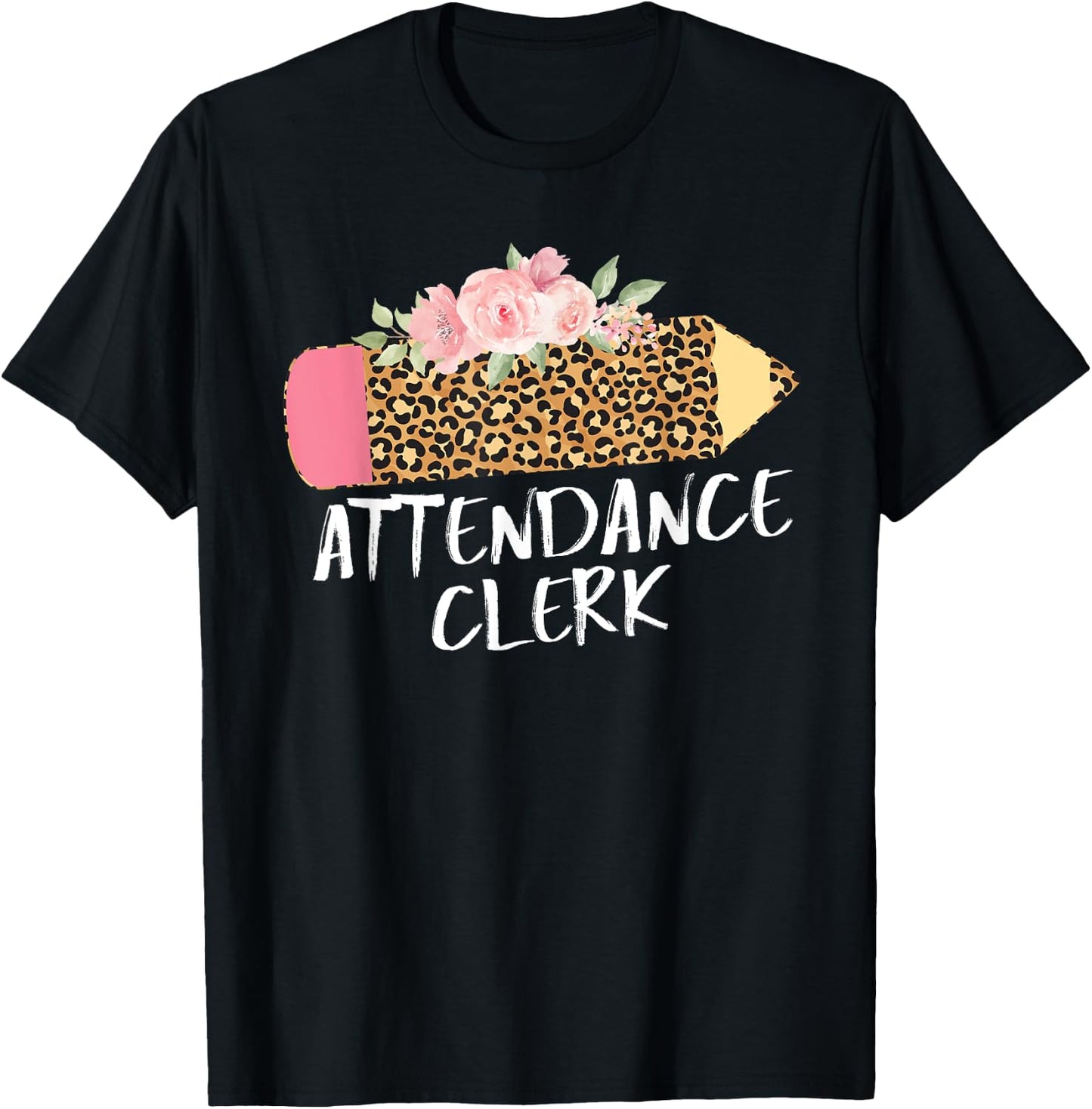 Attendance Clerk Leopard School Attendance Clerk T-Shirt - T-Shirt | Black
