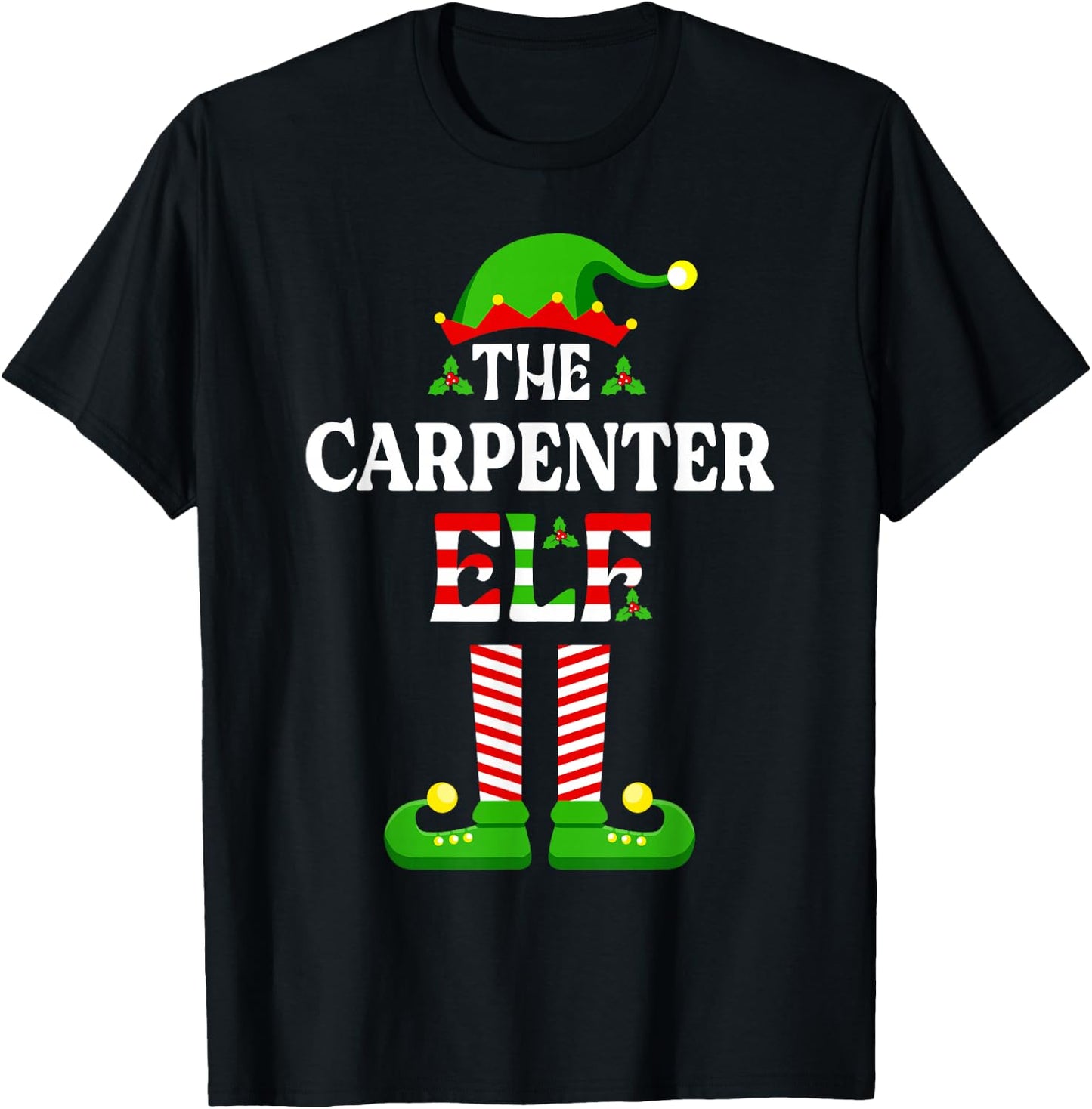 I'm The Carpenter Elf Funny Christmas Family Matching T-Shirt - T-Shirt | Black
