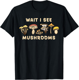 Wait I See Mushrooms Hunter T-Shirt - T-Shirt | Black