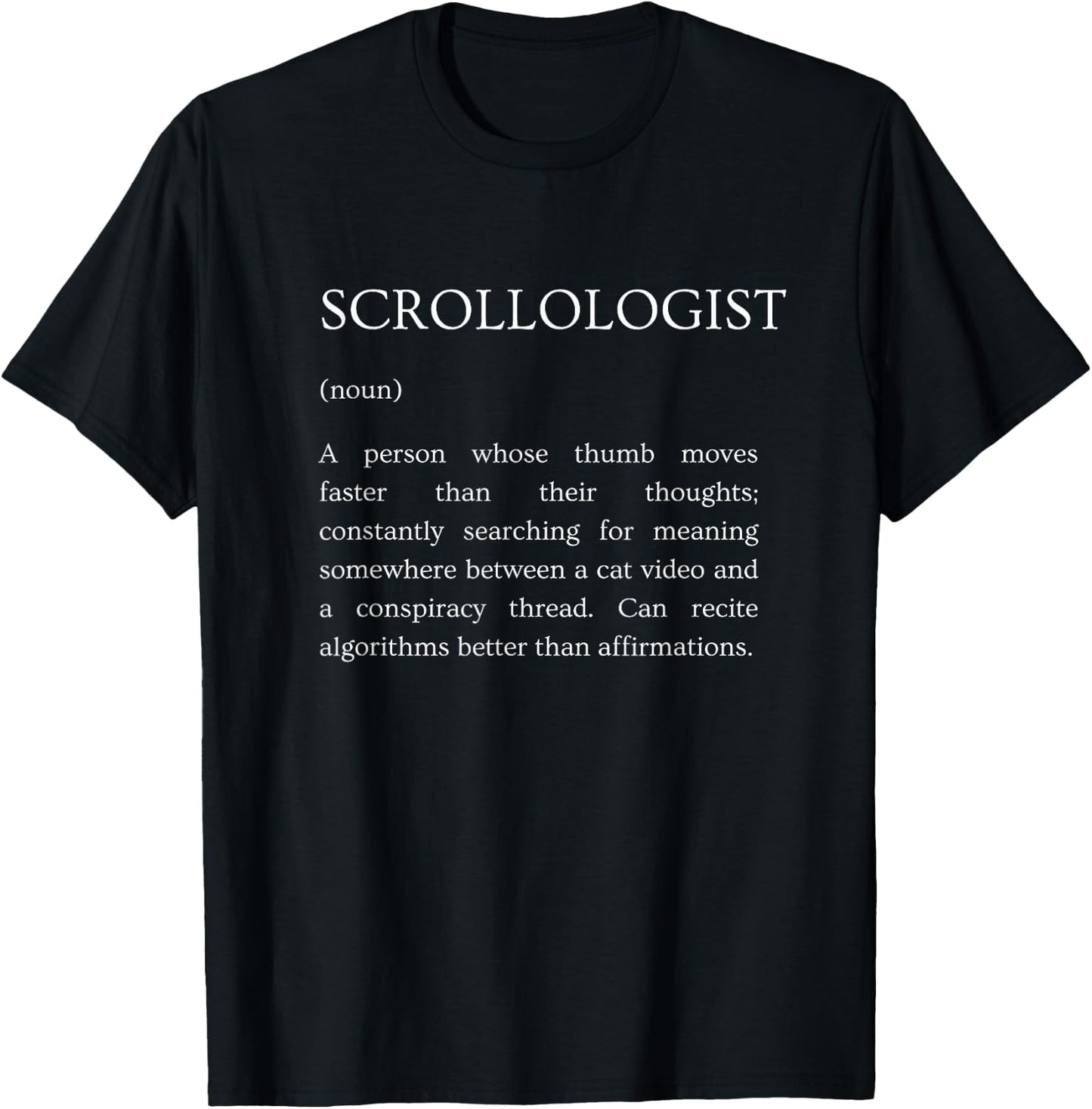 Scrollologist Definition - Funny Social Media Doomscrolling T-Shirt - T-Shirt | Black