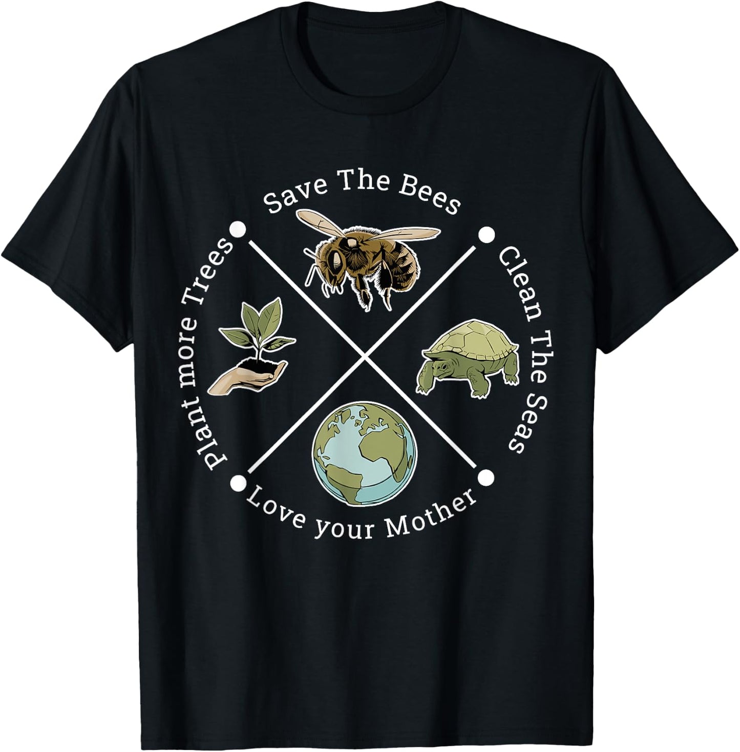Earth Day Save the Bees Plant More Trees Clean the Seas T-Shirt - T-Shirt | Black