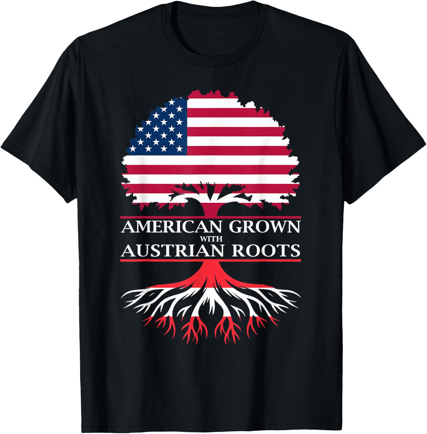 American Grown with Austrian Roots T-Shirt - T-Shirt | Black