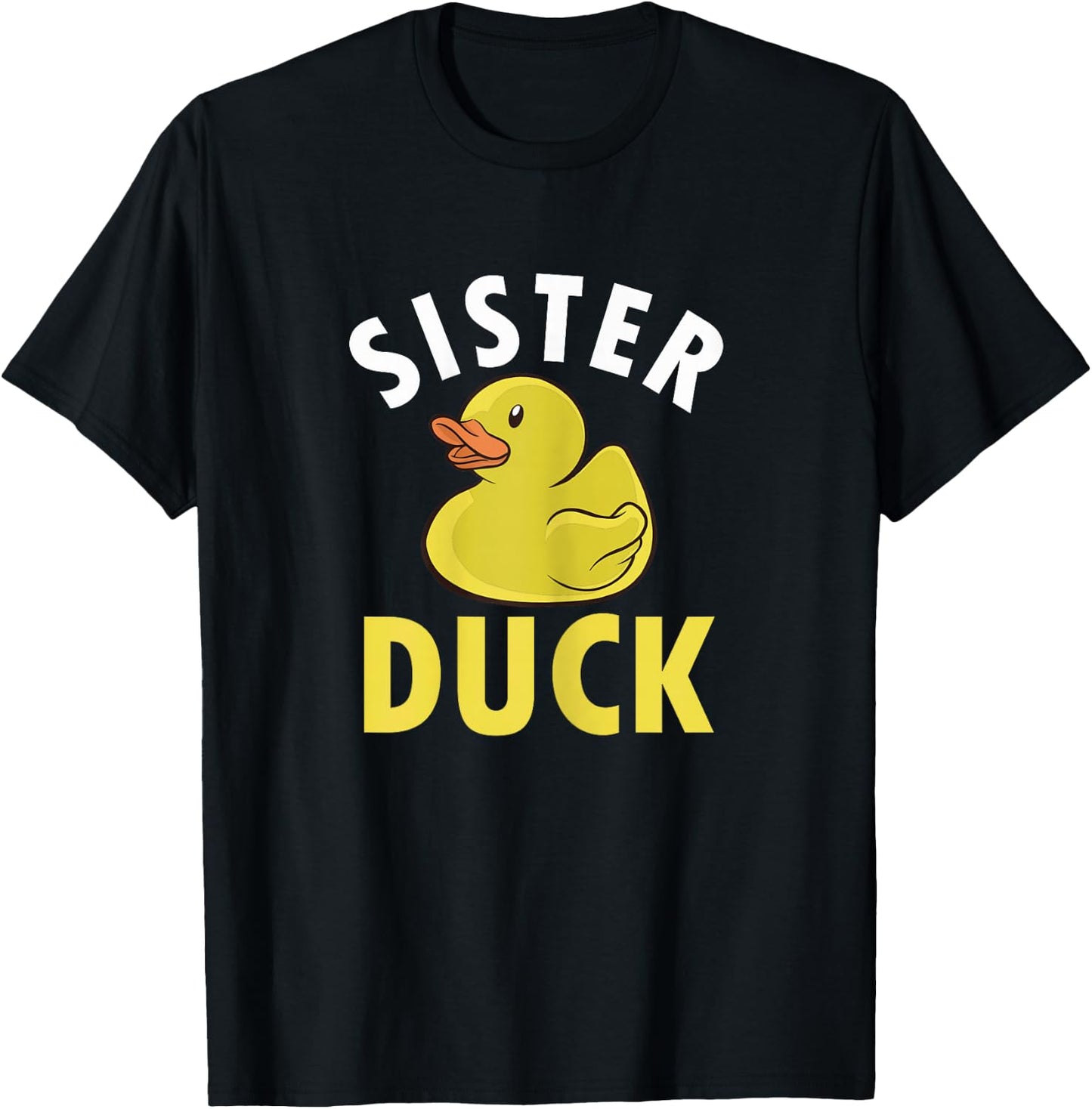 Sister Duck Sister Kids Duck Birthday Matching T-Shirt - T-Shirt | Black