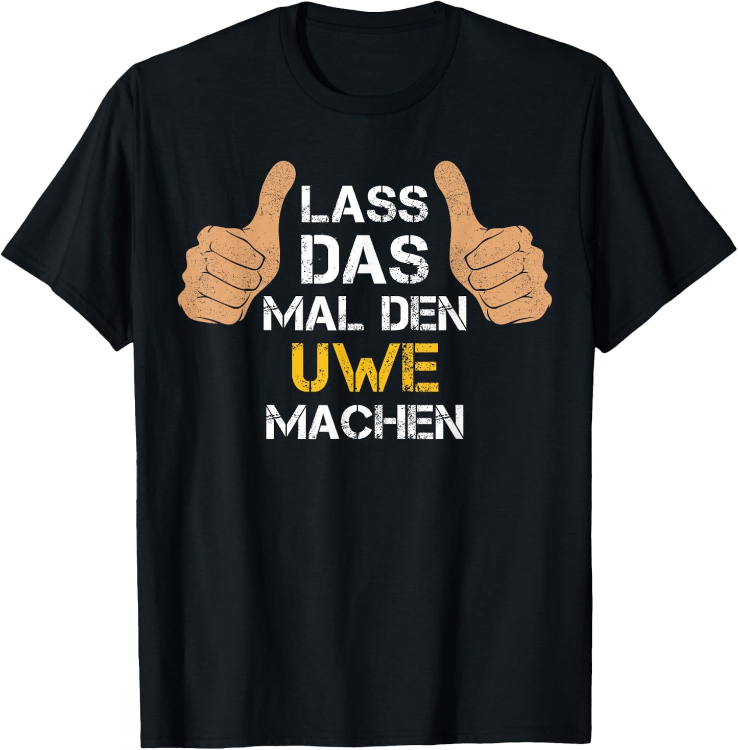 Vorname Uwe - Lass das mal den Uwe machen - Personalisierter Spruch - Herren - Schwarz - Klein T-Shirt - T-Shirt | Black