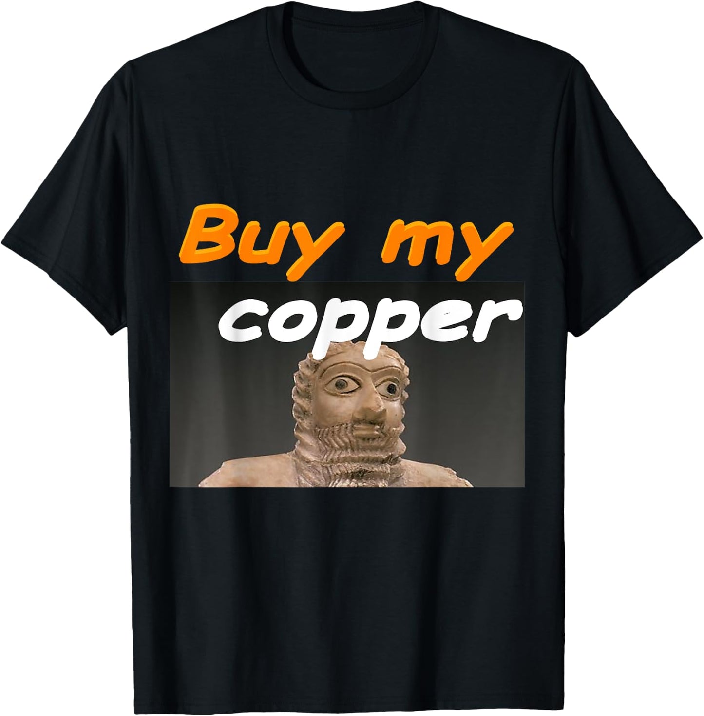 Ea-Nasir Ancient Copper Complaint Meme T-Shirt - T-Shirt | Black
