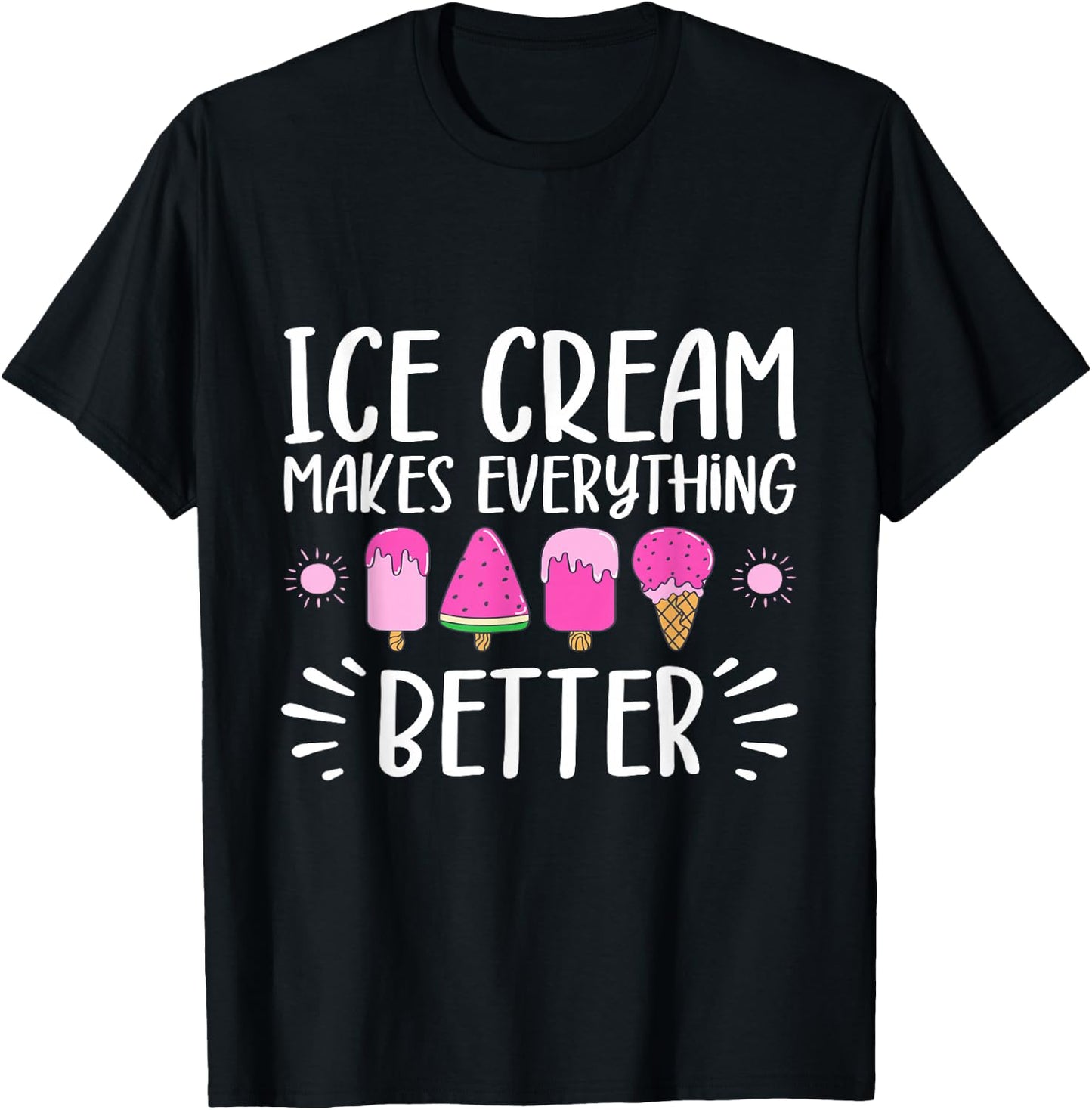 Eis macht alles besser für Männer, Frauen, Kinder T-Shirt - T-Shirt | Black