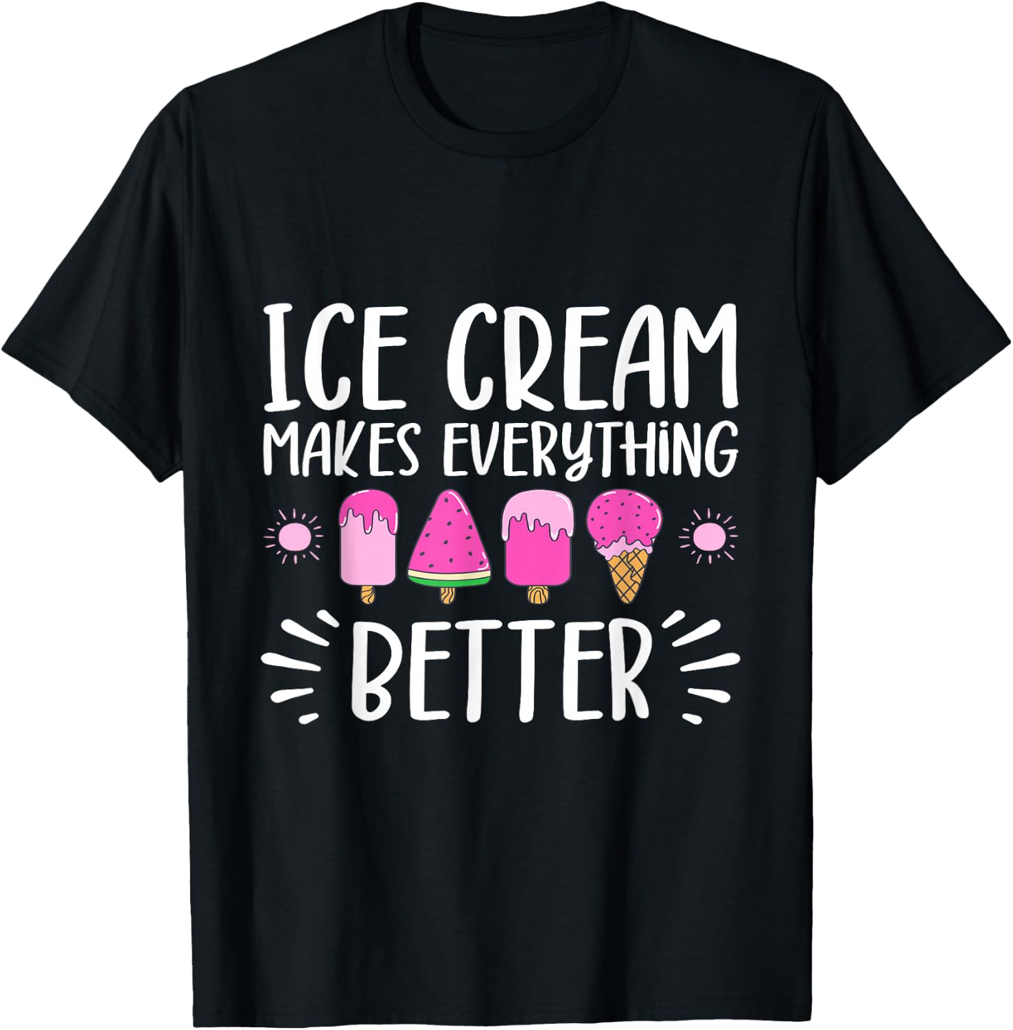 Eis macht alles besser für Männer, Frauen, Kinder T-Shirt - T-Shirt | Black