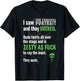 I Saw And They Sucked The Funeral Portrait Dude Twirls All T-Shirt - T-Shirt | Black