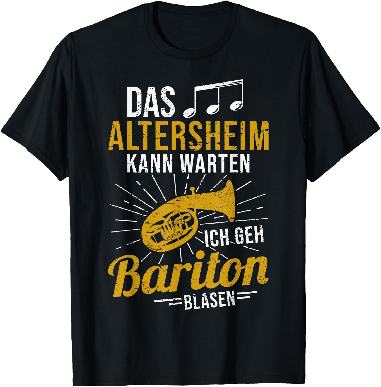 Baritonhorn Musiker das Altersheim kann warten Bariton T-Shirt - T-Shirt | Black